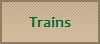 Trains