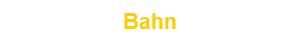 Bahn